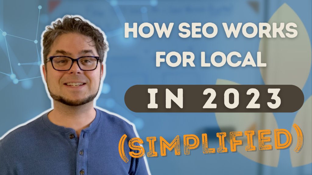 Thumbnail of the blog How SEO Works for Local in 2023(Simplified)